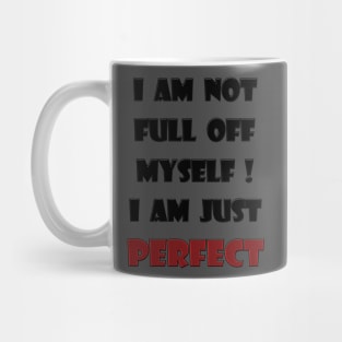 Perfection Mug
